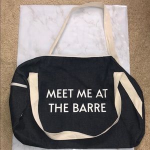 Meet me at the barre gym or overnight bag